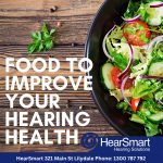 Foods to Improve Your Hearing Health